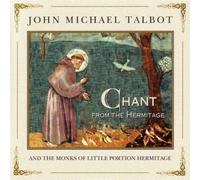 TALBOT, JOHN MICHAEL - CHANTS OF THE HERMITAGE