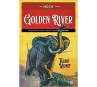 Talbot Mundy Golden River (Tascabile) Argosy Library