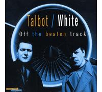 Talbot & White - Off the Beaten Track