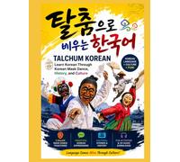 Talchum Korean: Learn Korean Through Korean Korean Mask Dance, History, and Culture