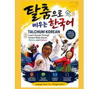 Talchum Korean: Learn Korean Through Korean Korean Mask Dance, History, and Culture
