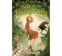 Tale of the Flying Forest