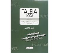 Taleia. 400 A. Test for axial evaluation and interview (for clinical, personnel and guidance) Applications. Con CD-ROM