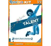 TALENT 2 + EXAM TOOLKIT B1 (9788858337240) - Libro Scolastico + Kit Scuola con Copertine Rebillo