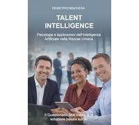 Talent Intelligence: Psicologia e applicazioni dell’Intelligenza Artificiale nelle Risorse Umane