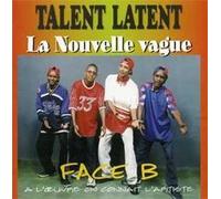 Talent Latent - La Nouvelle Vague -Face B