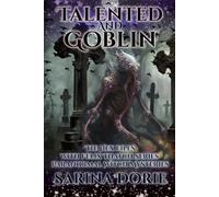 Talented and Goblin: Paranormal Witch and Wizard Mysteries: 15