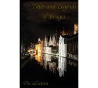 Tales and Legends of Bruges - The Collection