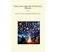 Tales and Legends of Precious Stones