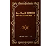 Tales and Maxims from the Midrash