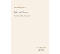 Tales and Novels: Popular Tales, Volume 1