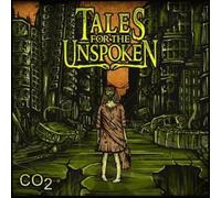 Tales For The Unspoken - Co2