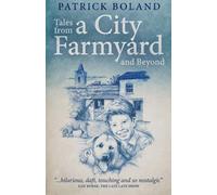 Tales from a City Farmyard and Beyond - NUOVO