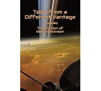 Tales from a Different Vantage