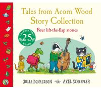 Julia Donaldson Tales from Acorn Wood: S (Copertina rigida) (PRESALE 28/08/2025)