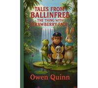 Tales from Ballinfree The Thing With The Strawberry Face Volume 6