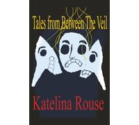 Tales from Between The Veil: 4