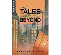 Tales from Beyond: Seven Stories of Science Fiction and Horror