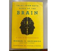 Michael S Gazzaniga Tales from Both Sides of the Brain (Tascabile)