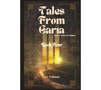 Tales From Earia Book Four: Bedtime Stories for Children
