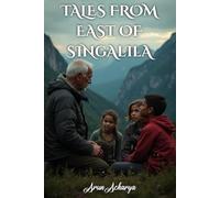 Tales From East of Singalila
