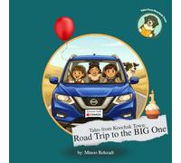 Tales from Koochak Town - Road Trip to the BIG One