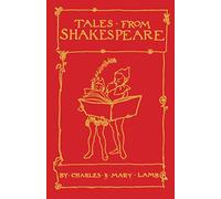 Tales from Shakespeare: Charles & Mary Lamb
