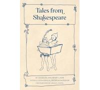 Tales from Shakespeare (Warbler Classics Illustrated Edition)