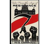Tales From the Age of Resistance