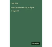Tales from the Arabic; Complet: in large print