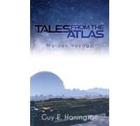 Tales from the Atlas: Maiden Voyage-Hanington, Guy E.-Copertina rigida