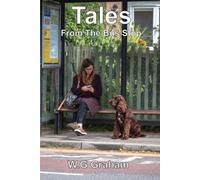 Tales From The Bus Stop