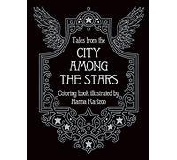 Hanna Karlzon Tales from the City Among the Stars (Copertina rigida)