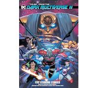 Tales from the DC Dark Multiverse II