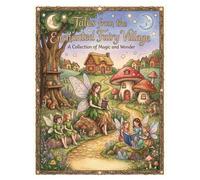 Tales From the Enchanted Fairy Village