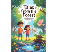 Tales from the Forest: Lessons in Kindness and Teamwork