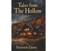 Tales From The Hollow: Book 1