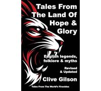 Tales From The Land Of Hope And Glory: 4