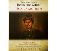 Tales from the Lands ‘Below the Winds’: Umar Alauddin
