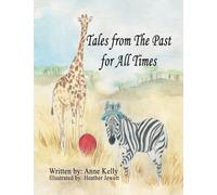 Tales From the Past for All Times