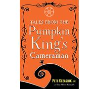 Tales from the Pumpkin King's Cameraman