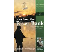 Tales from the Riverbank