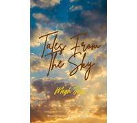 Tales From The Sky Poetries about exciting stories from different lands on Earth