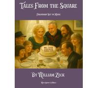 Tales From the Square: Friendship Set to Music