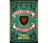 Tales from the Territory