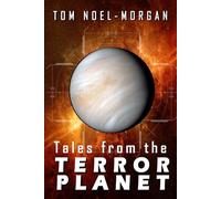 Tales from the TERROR PLANET: Definitive Edition