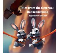 Tales from the tiny zoo: Bungee jumping