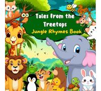 Tales from the Treetops: Jungle Rhymes Book