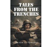 Tales from the Trenches