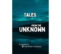 Tales from the Unknown